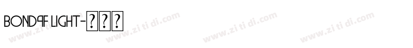 Bond4F Light字体转换 Bond4F Light字体转换